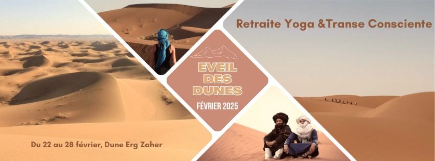 EVEIL DES DUNES, Retraite Yoga et Transe Consciente