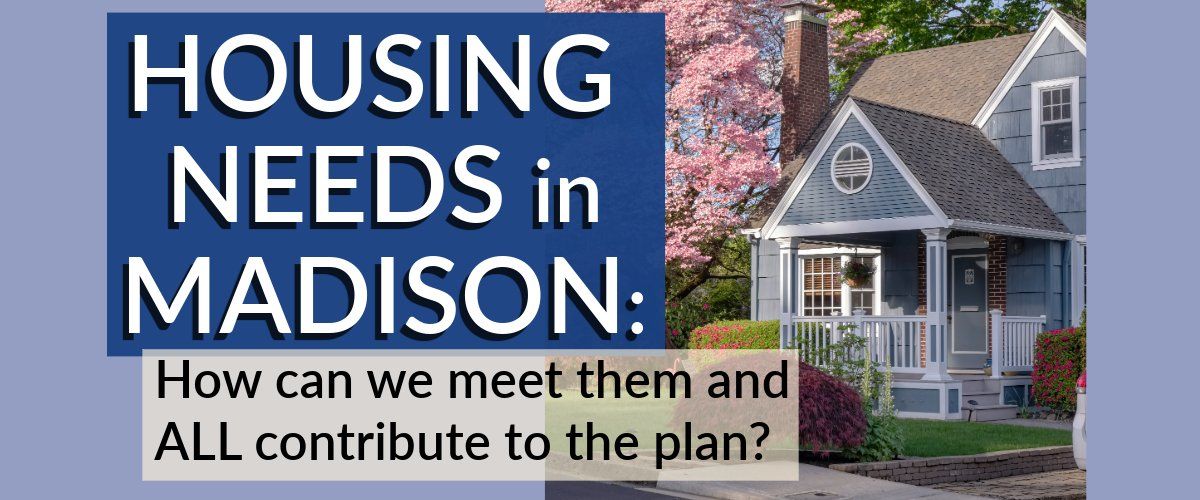 Housing Needs in Madison