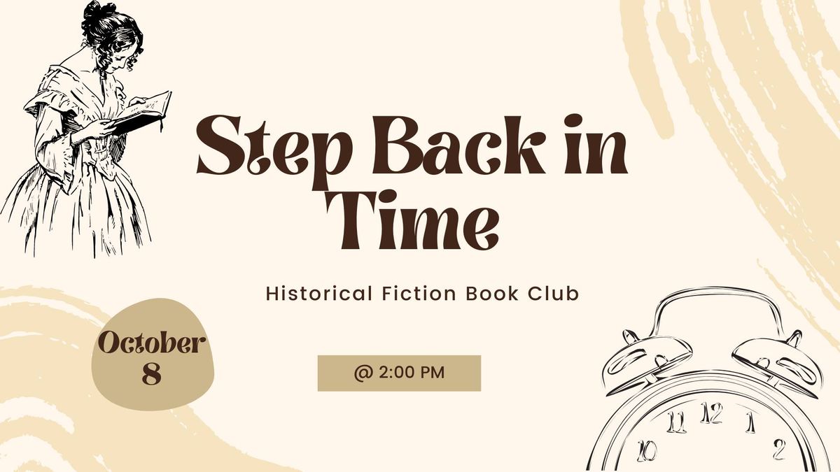 Step Back in Time: Historical Fiction Book Club