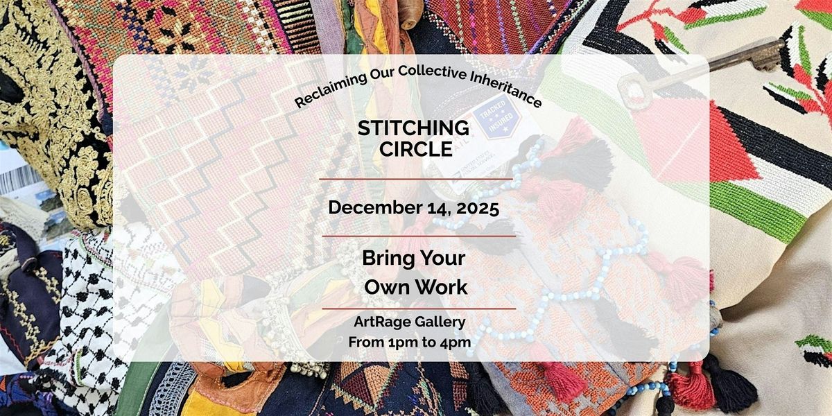 Reclaiming Our Collective Inheritance: Stitching Circle