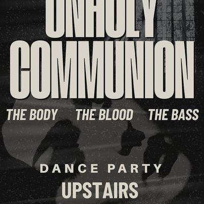 UnHoly Communion Party