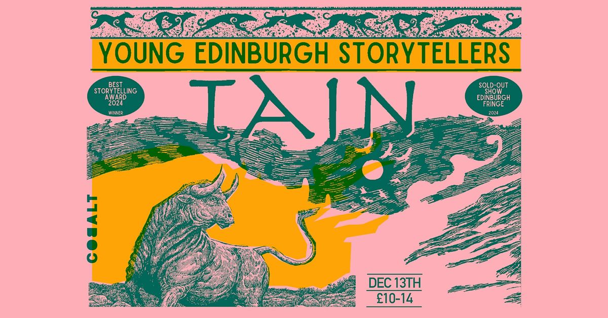 The Young Edinburgh Storytellers (YES) Present: T\u00c1IN