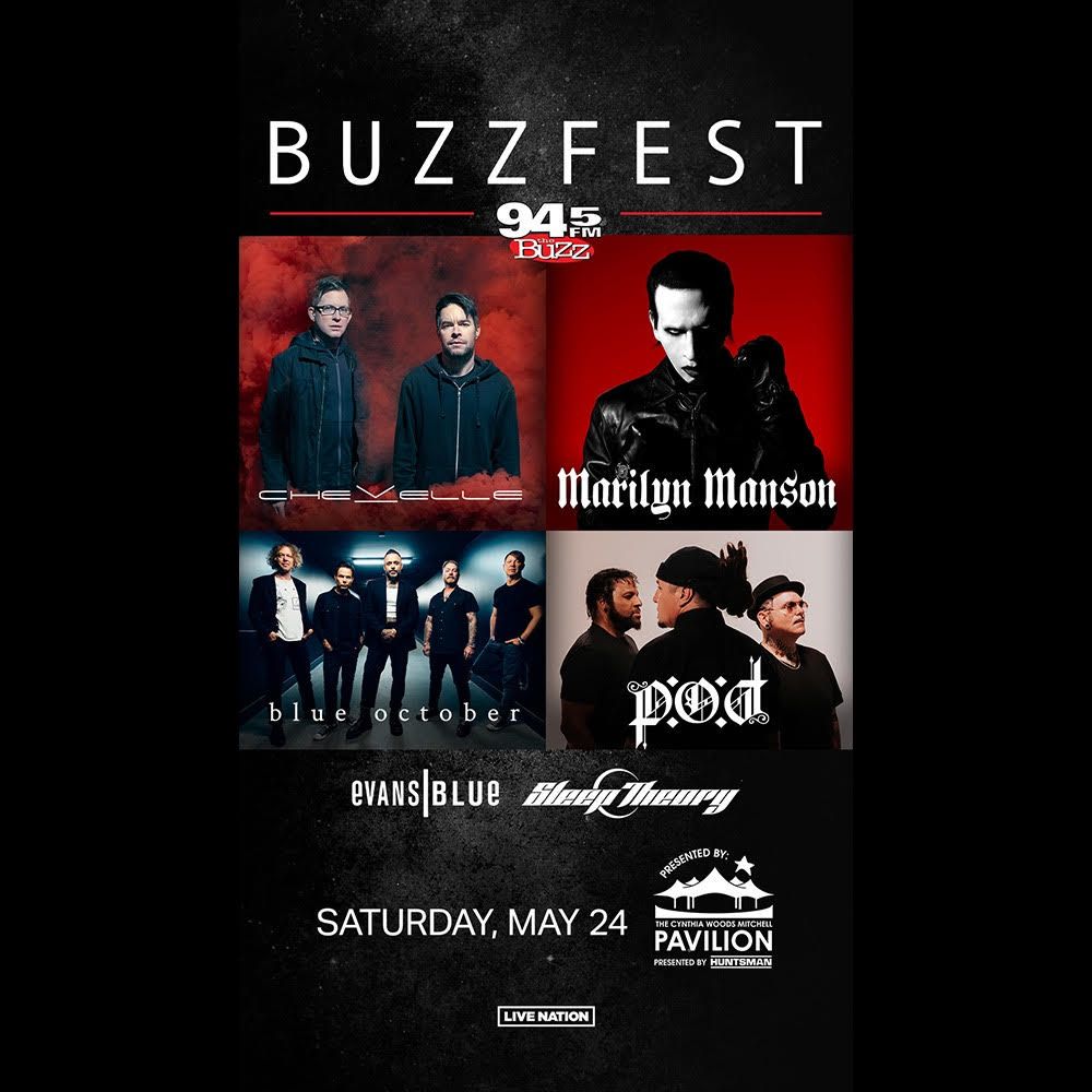 Buzzfest: Chevelle  Marilyn Manson  Blue October & P.O.D.