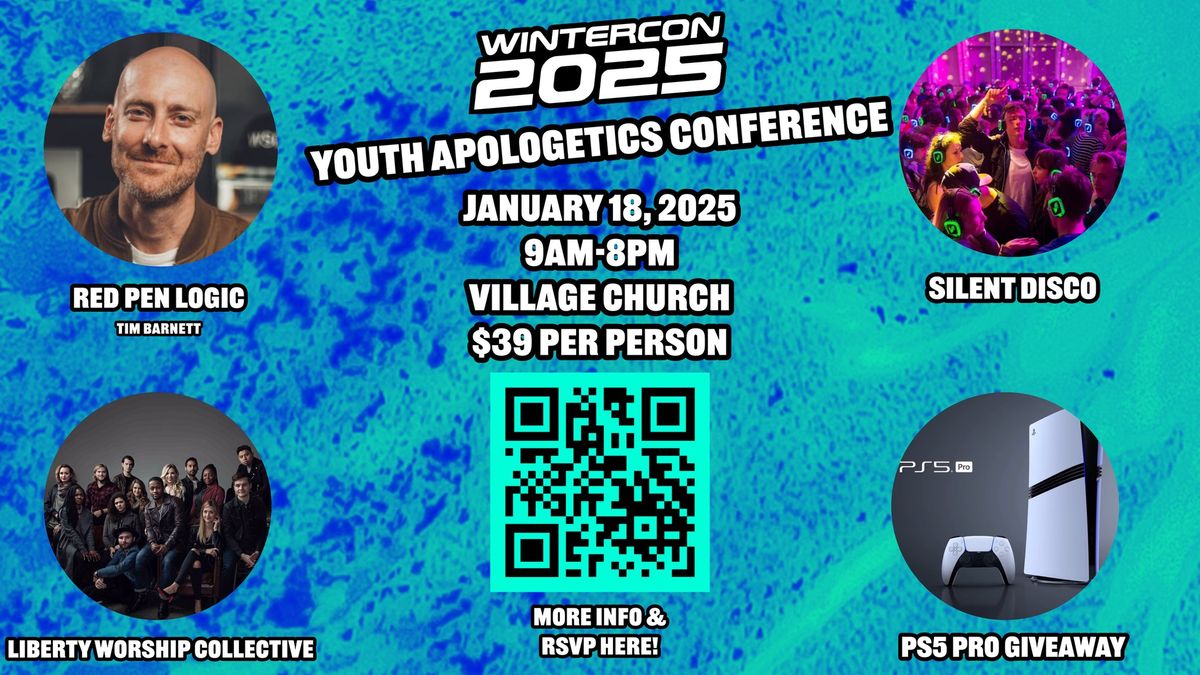 Wintercon 2025 - Youth Apologetics Conference