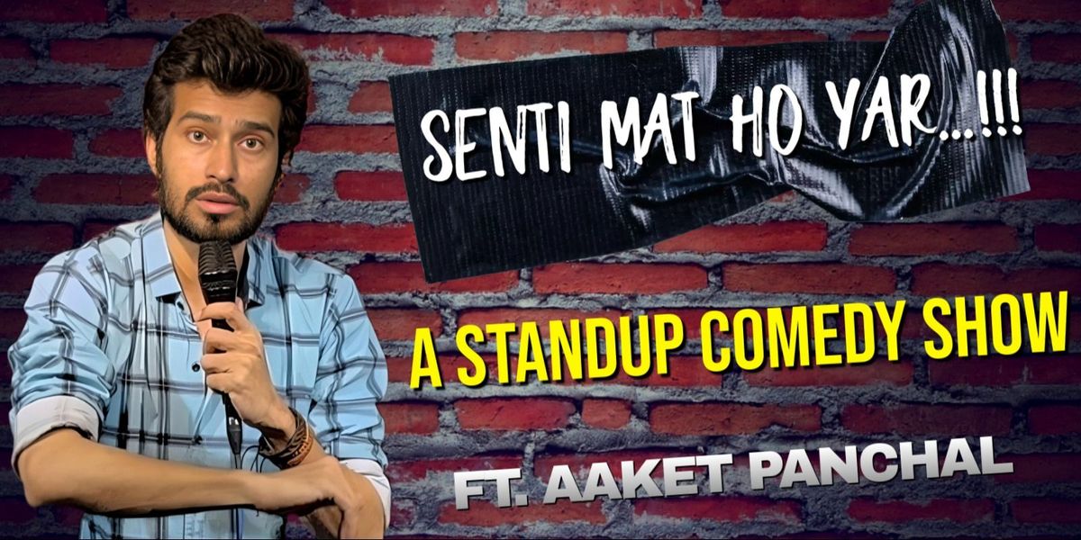 Senti Mat Ho Yar Ft. Aaket Panchal