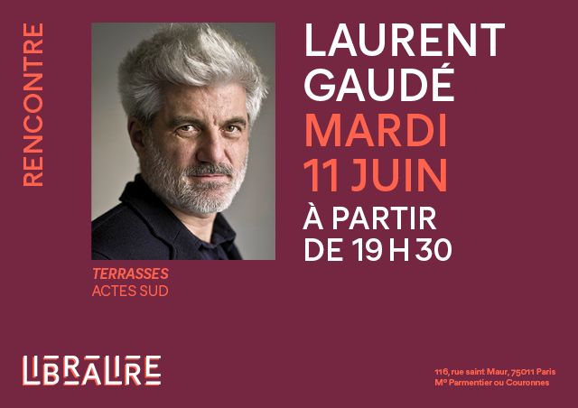 Rencontre avec Laurent Gaud\u00e9 autour de son livre Terrasses ou Notre long baiser si longtemps retard\u00e9