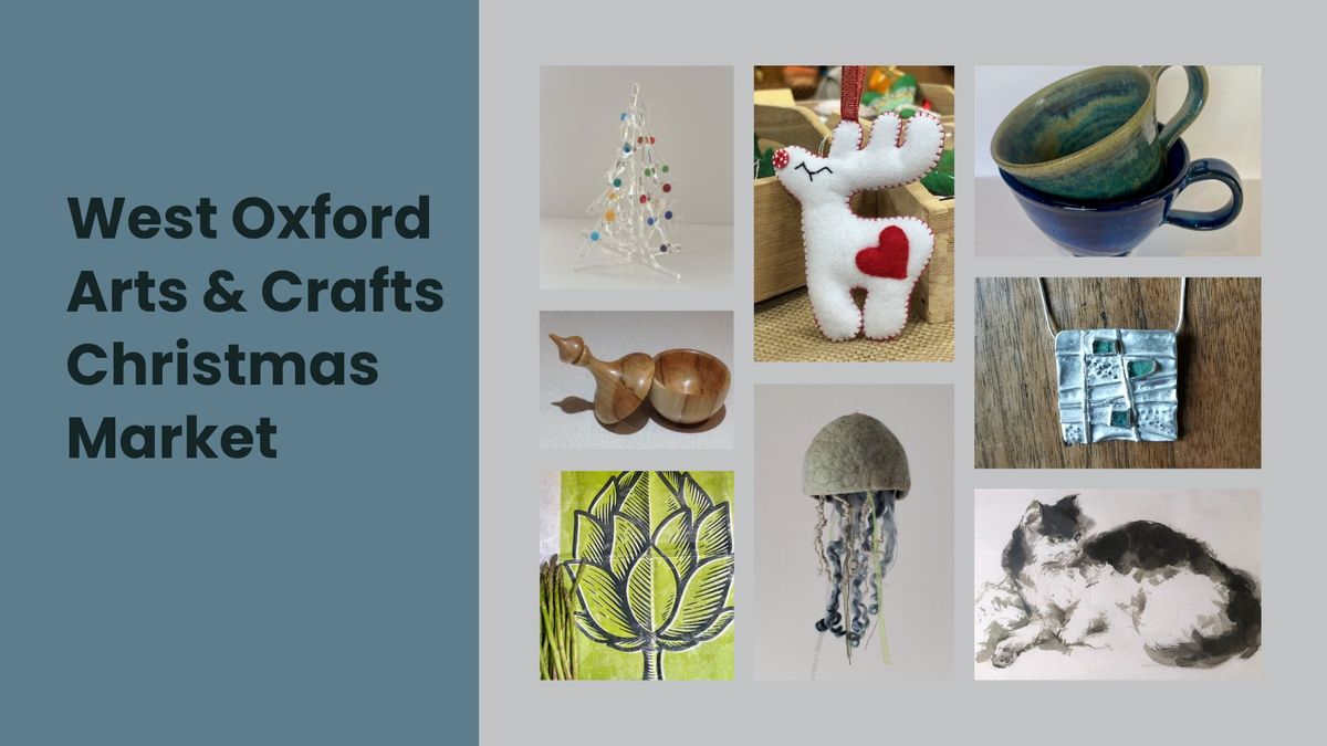 West Oxford Arts & Crafts Christmas Market