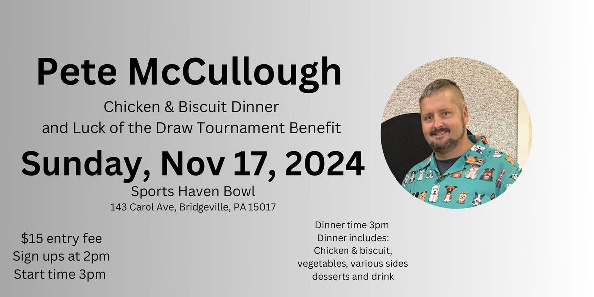 Chicken & Biscuit Dinner and Luck of the Draw tournament Benefit 