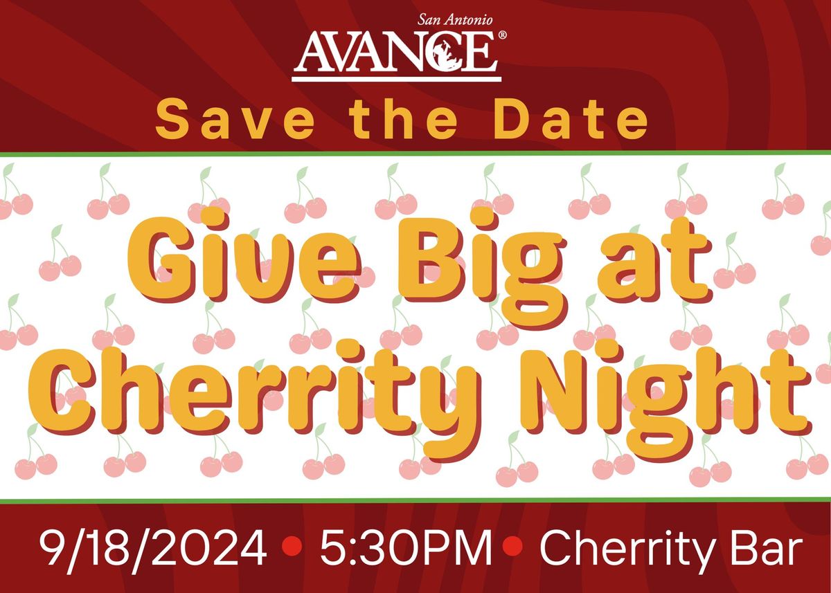 Cherrity Night w\/ AVANCE - San Antonio