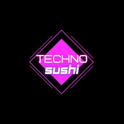 Techno Sushi