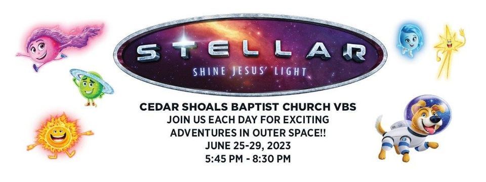 CSBC 2023 VBS - STELLAR "SHINE JESUS' LIGHT"