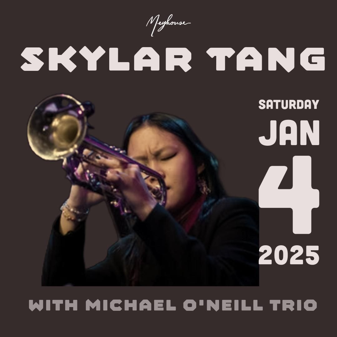 Skylar Tang with Michael O'Neill Trio