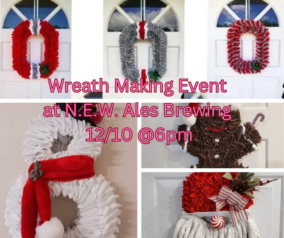 Wreath Making Event at N.E.W. Ales 