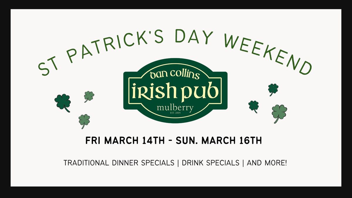 St. Patrick's Day Weekend at Mulberry