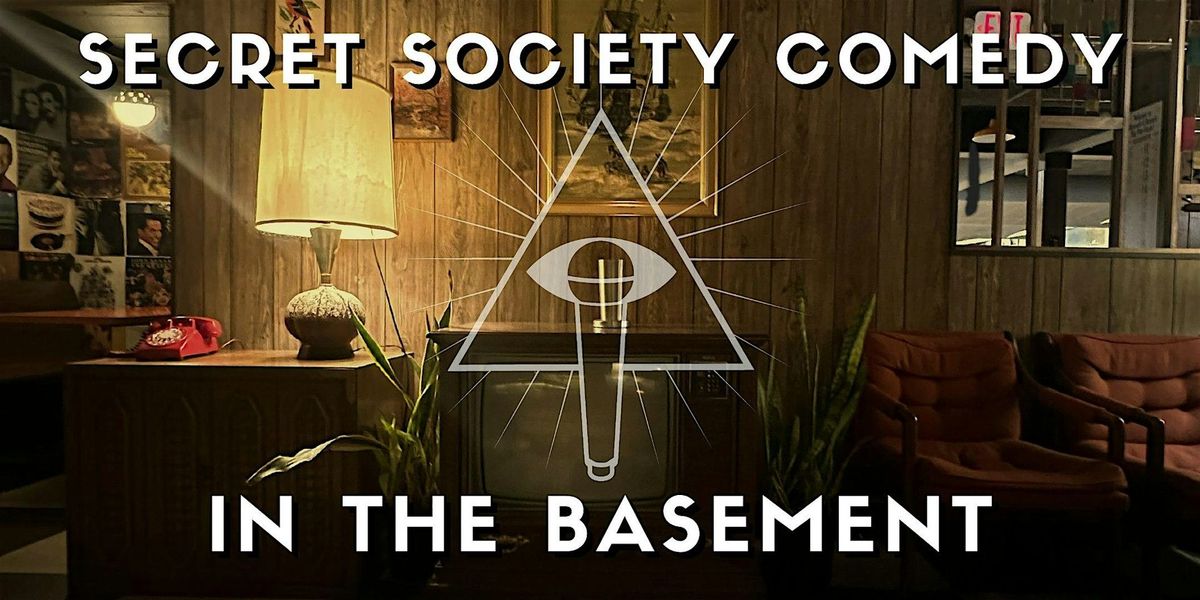 Secret Society Comedy Late Night