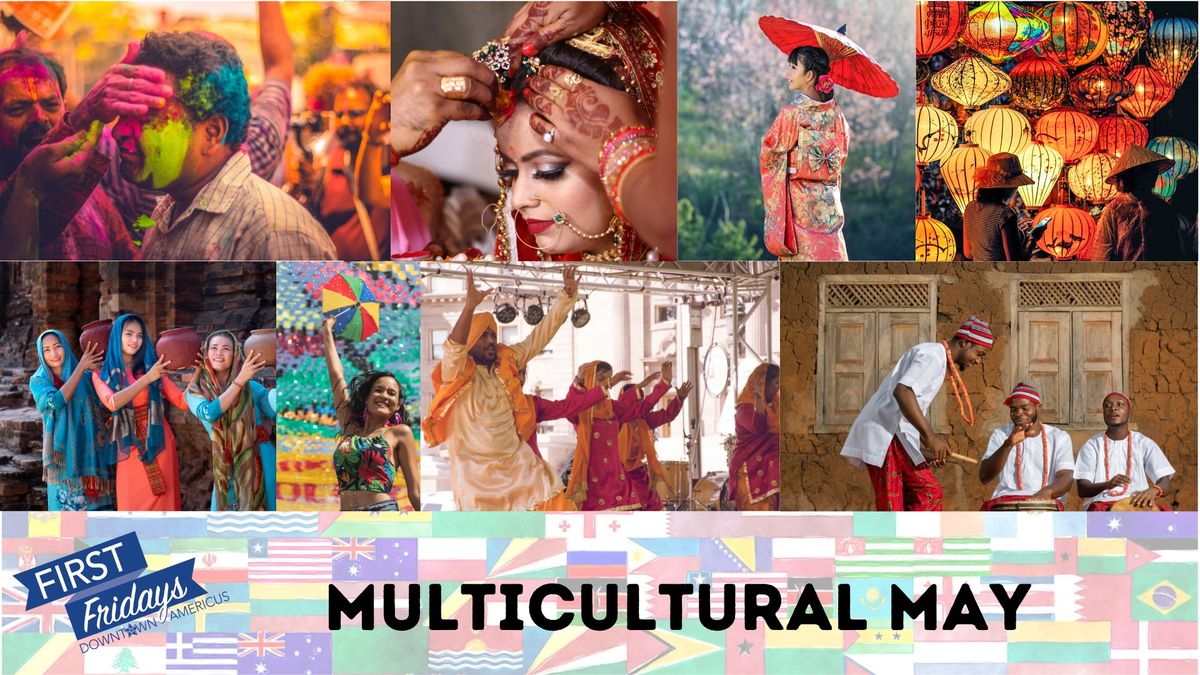 First Friday: Multicultural May