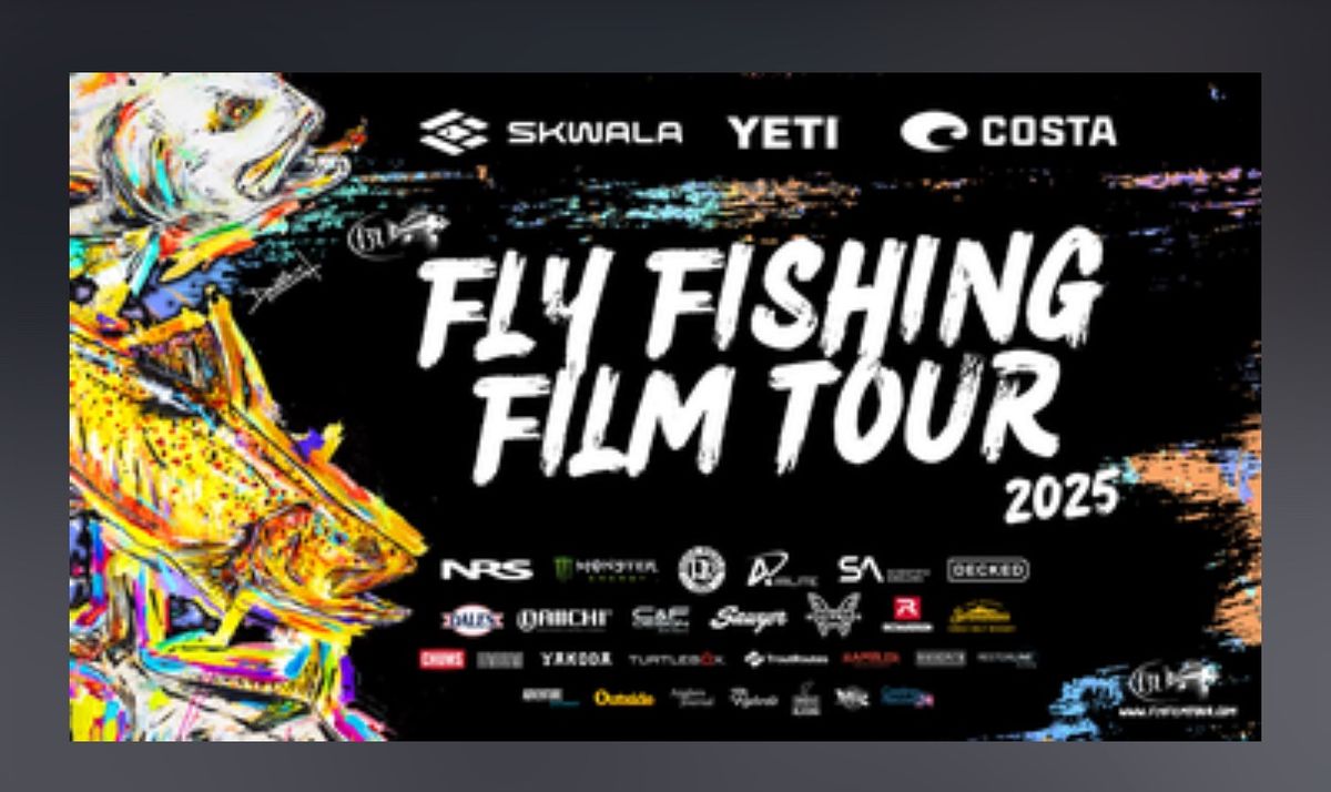 F3T \u2014 Fly Fishing film Tour \u2014 Hosted by Spotted Dog Outfitters and Lee University Angling 