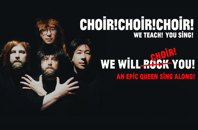 Choir! Choir! Choir!  -  An Epic Queen Sing Along!