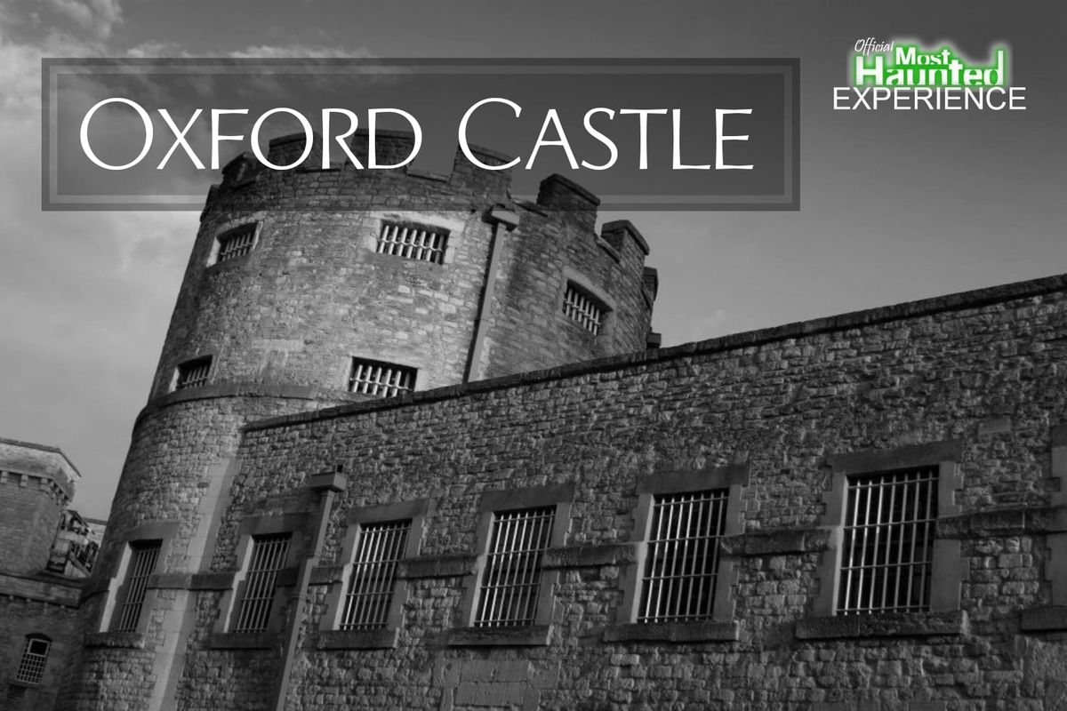 Oxford Castle Ghost Hunt