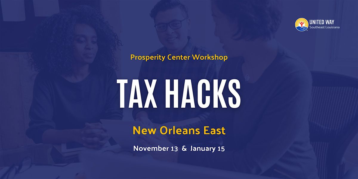 Tax Hacks: New Orleans East