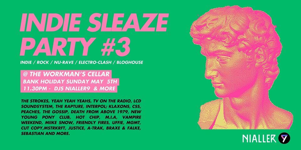 Indie Sleaze Party #3