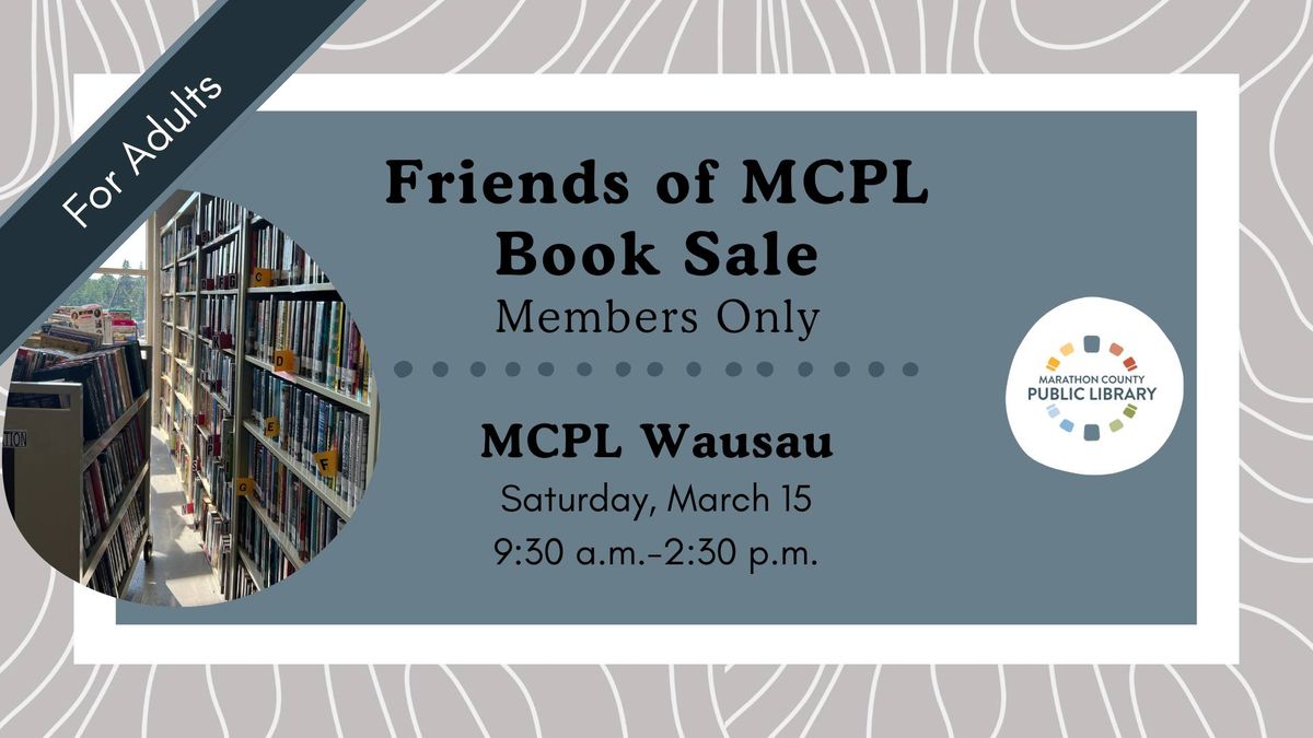 Book Sale - Friends Members Only | MCPL Wausau