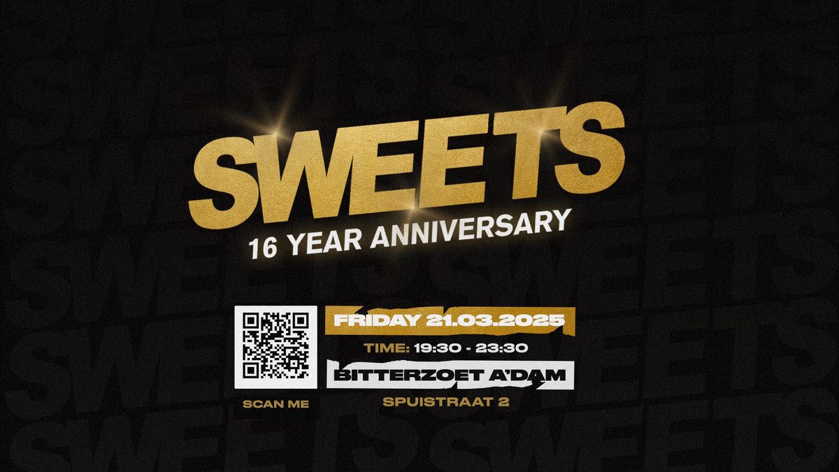 Sweets \u201c16 year anniversary \u201c