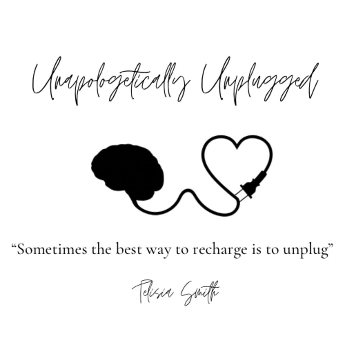 Unapologetically Unplugged