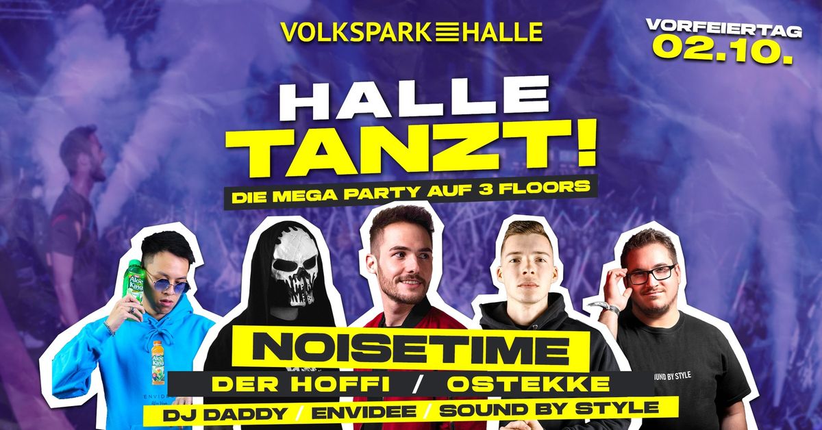 HALLE TANZT \u00b7 MEGA PARTY auf 3 Floors | 02.10 | Volkspark