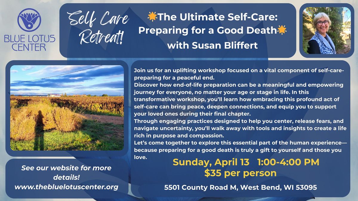 The Ultimate Self-Care: Preparing for a Good Death