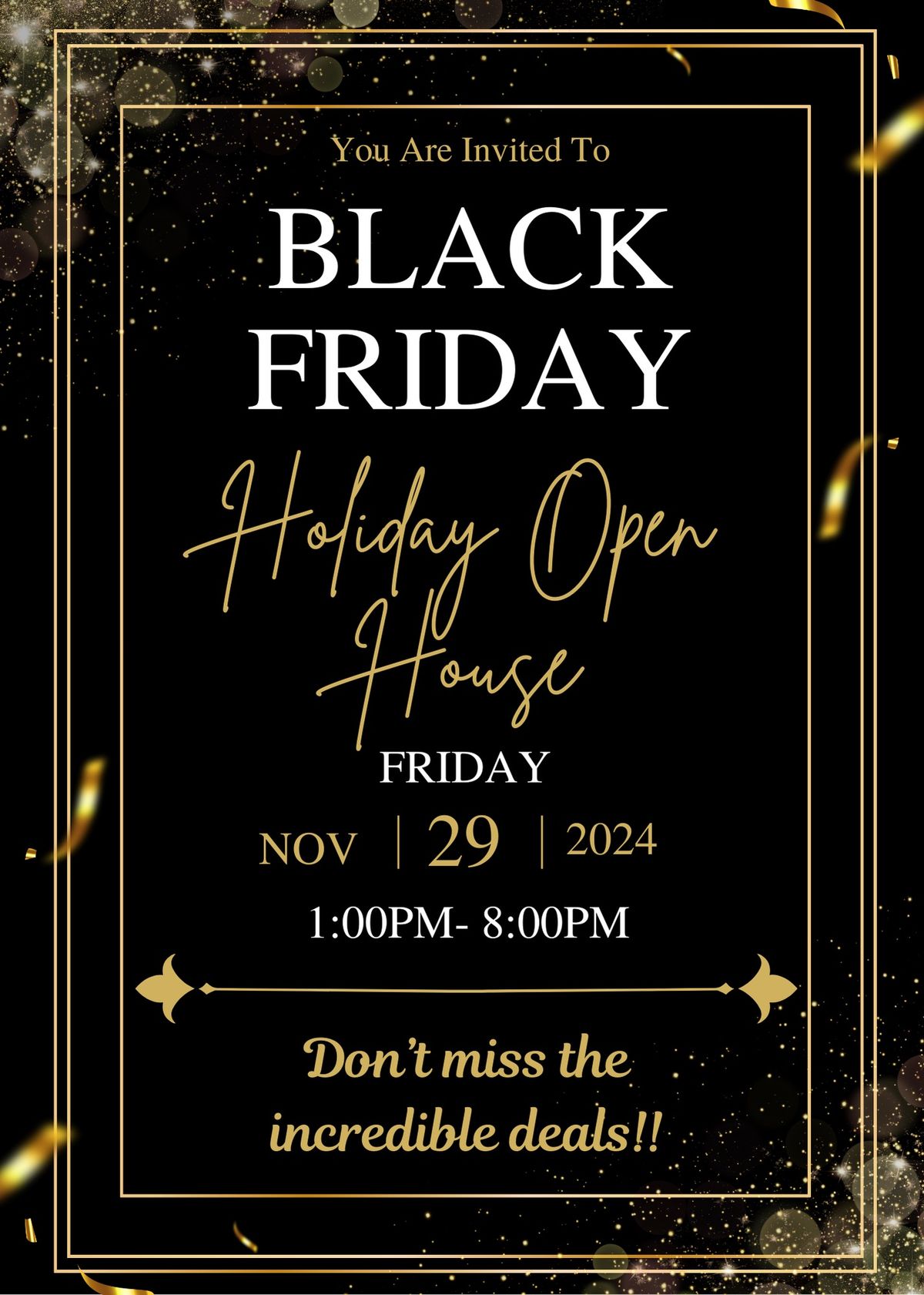 Black Friday Holiday Open House