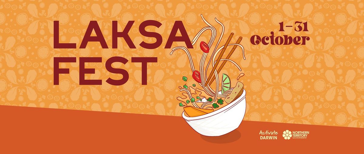 THE FIRST SUPPER: LAKSA FEST 