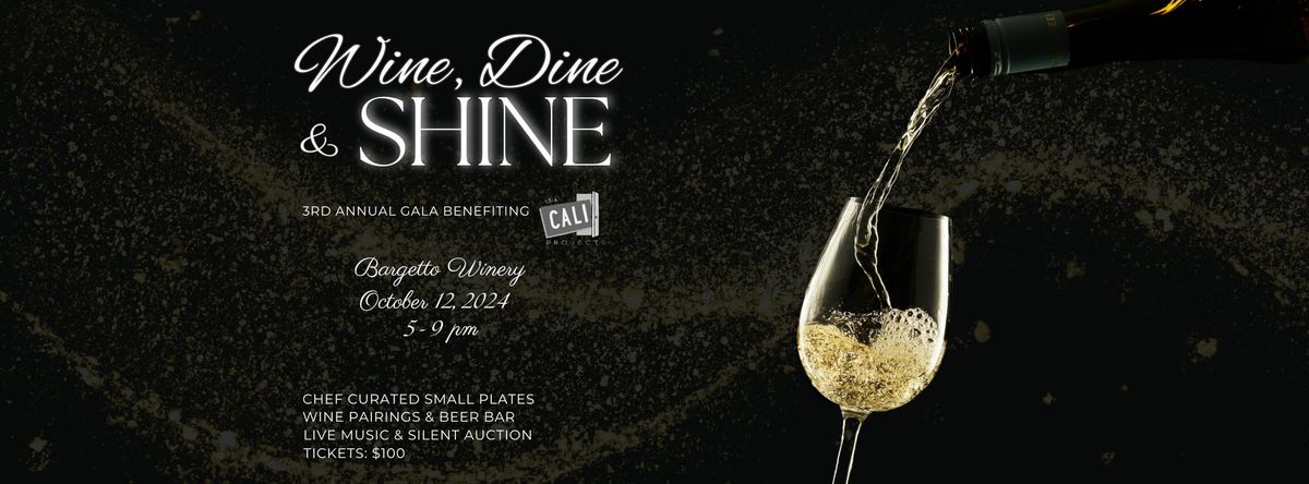 Wine, Dine and Shine Gala 