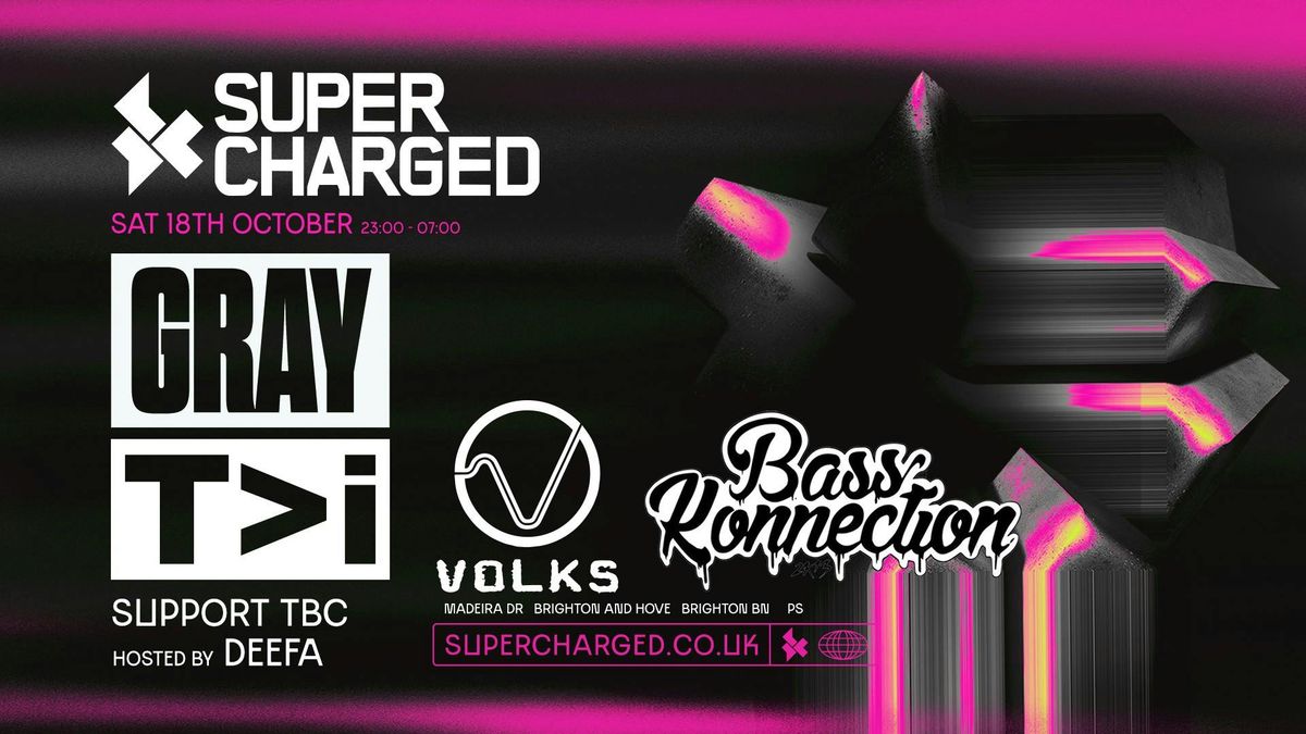 SuperCharged presents Gray & T>I