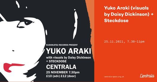 Yuko Araki (visuals by Daisy Dickinson) + Steckdose