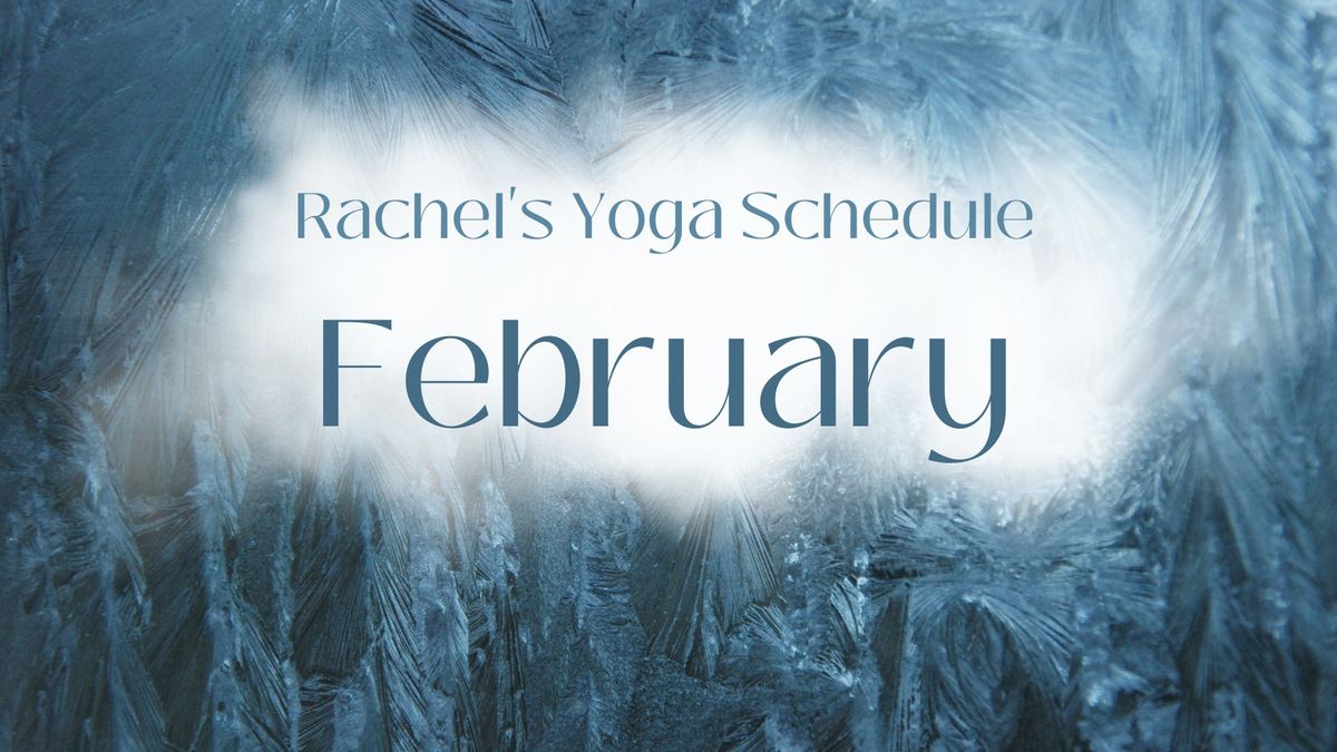 February Yoga- Rachel