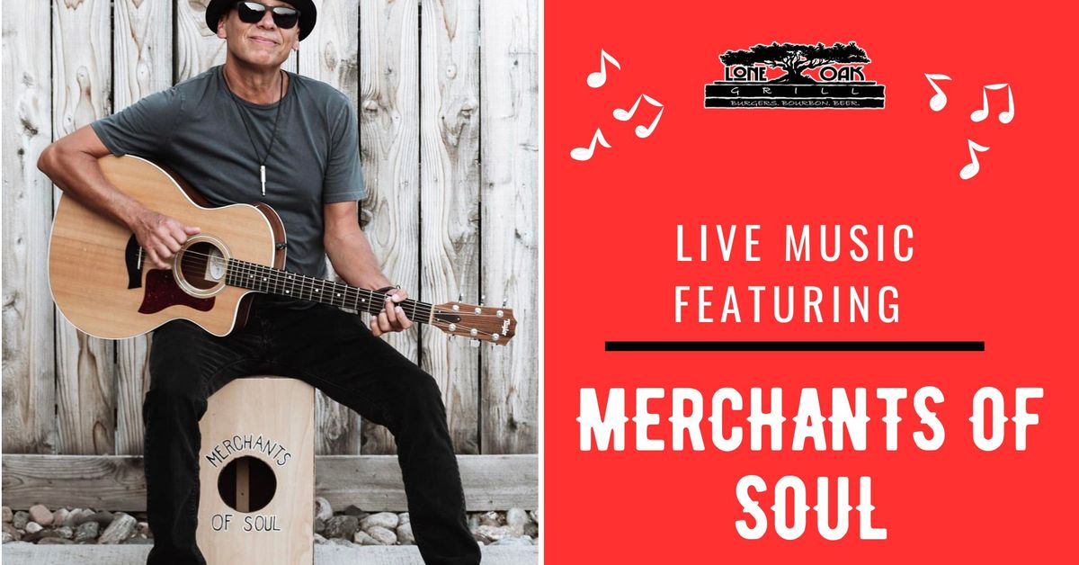 Live Music featuring Merchants of Soul