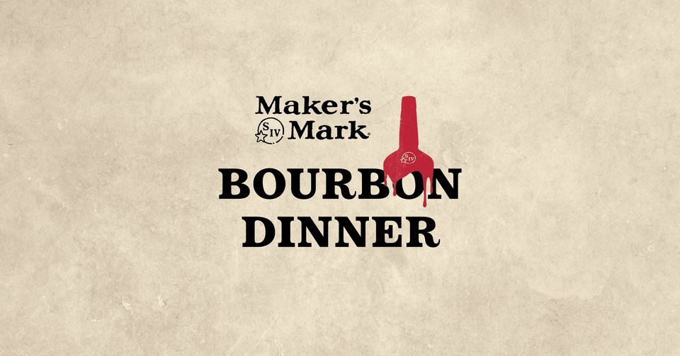 Maker\u2019s Mark Bourbon Dinner