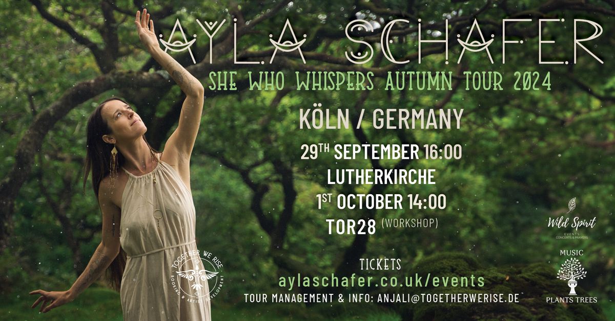 Ayla Schafer Live in K\u00f6ln & Ecstatic Dance mit Lightchild Project 