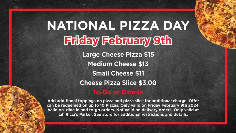 National Pizza Day 2024, Lil' Ricci's, Parker, 9 February 2024