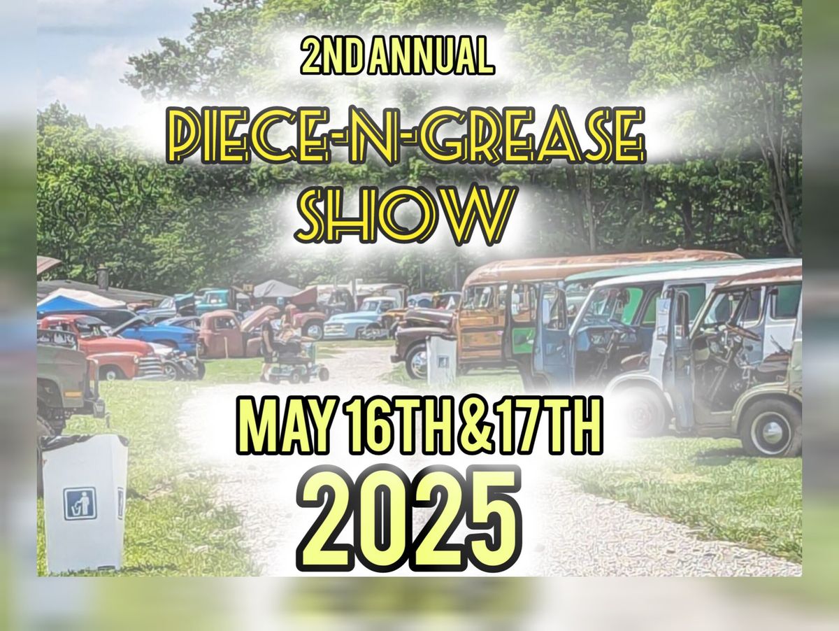 2nd Annual PIECE-N-GREASE VINTAGE CAR, TRUCK & BIKE SHOW