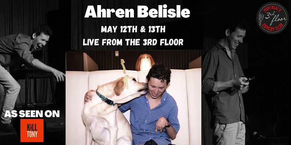 Ahren Belisle live from Montreal's 3rd Floor Comedy Club