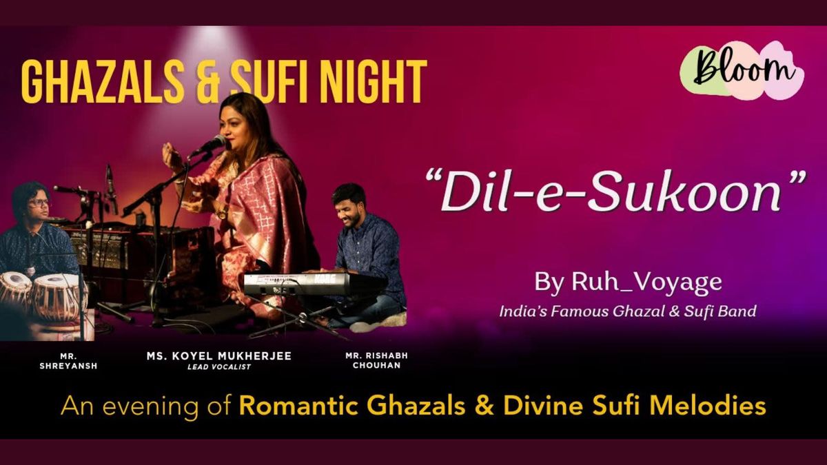 Dil-e-Sukoon! A Ghazal &amp; Sufi Music Eve