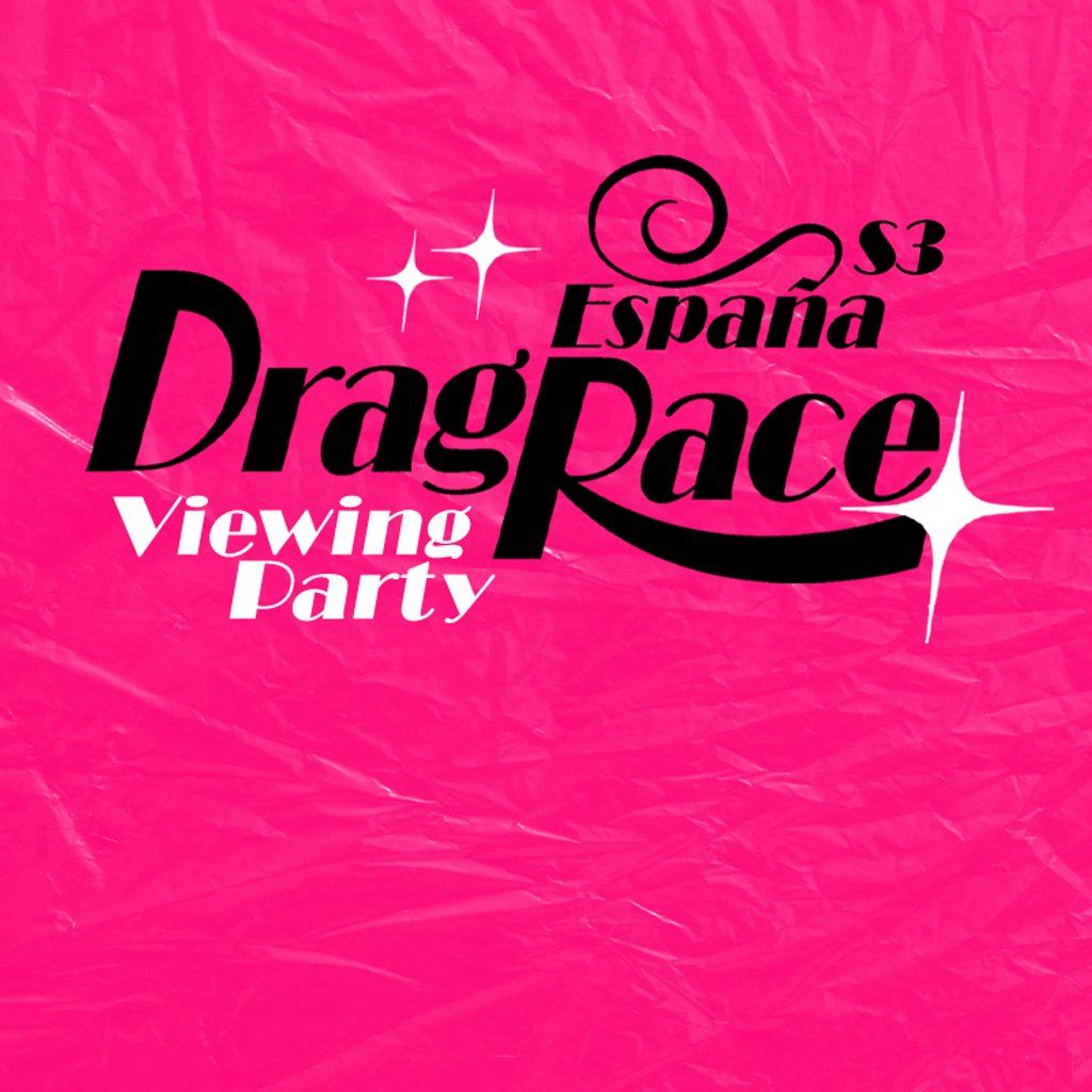 Drag Race Espa\u00f1a - Screening Party