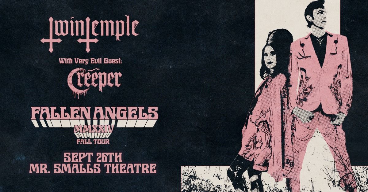 Twin Temple with Special Guest Creeper