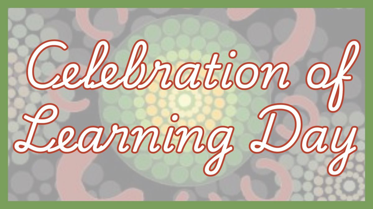 Celebration of Learning Day