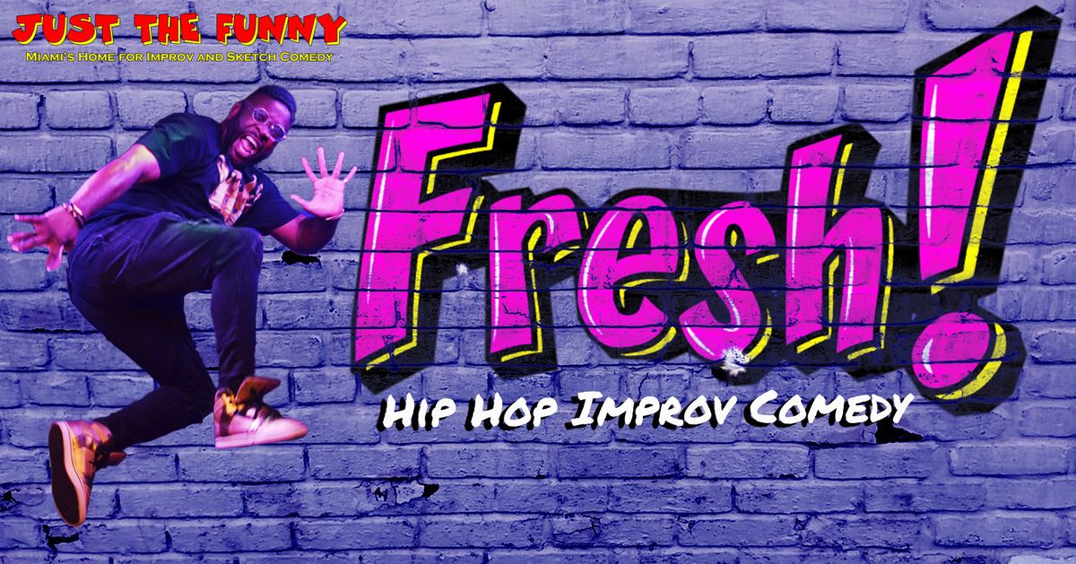 Fresh - Hip Hop Improv Comedy