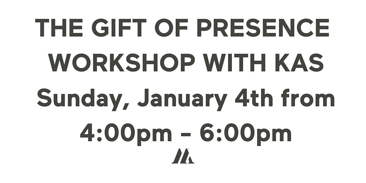 (ORL) The Gift of Presence with Kas
