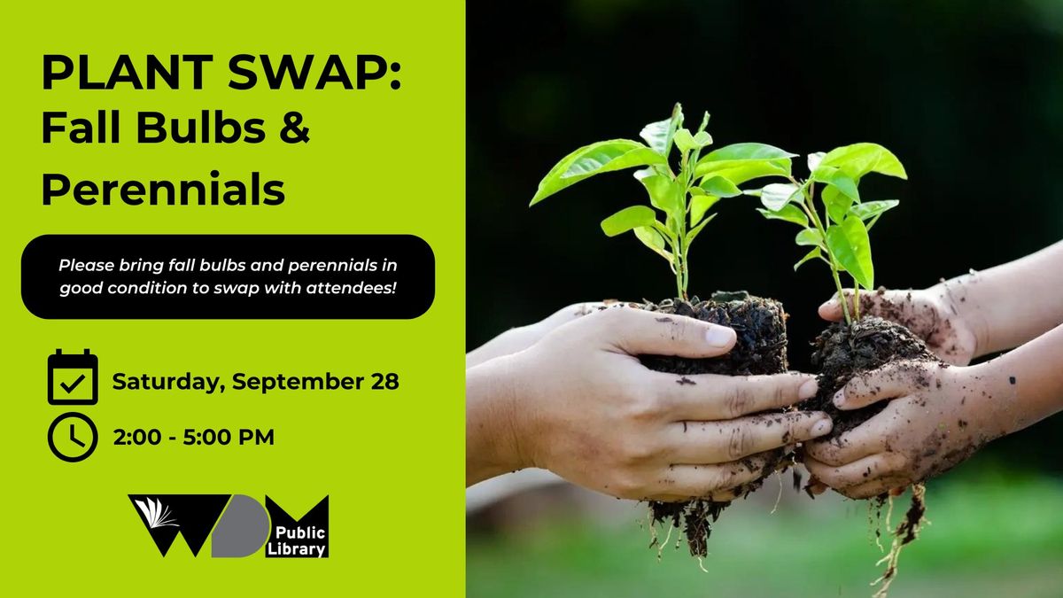 Plant Swap: Fall Bulbs and Perennials