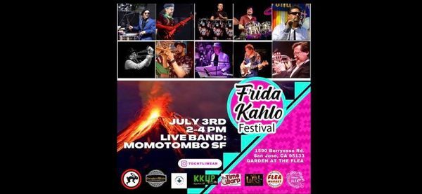 Frida Khalo Festival: Momotombo SF Performing Saturday July 3rd, 2pm! Free Event!